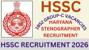 HSSC RECRUITMENT 2026