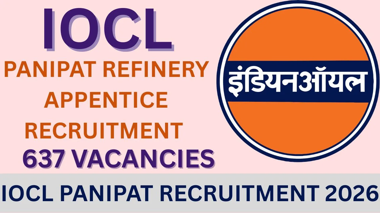 IOCL PANIPAT RECRUITMENT 2026