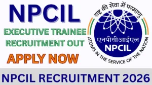 NPCIL RECRUITMENT 2026