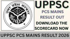 UPPSC PCS MAINS RESULT 2026